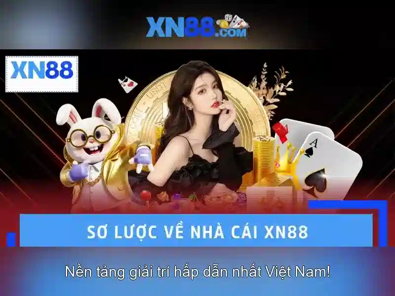 Tại sao chọn xn88