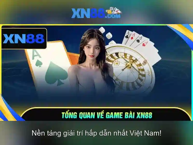XN88 - Nền tảng giải trí trực tuyến hàng đầu