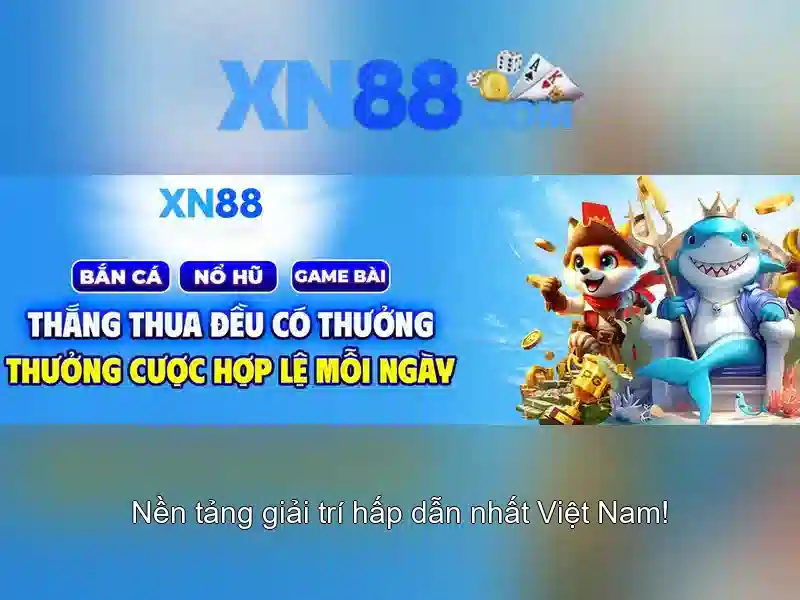 xn88 – Nền tảng cược trực tuyến đáng tin cậy